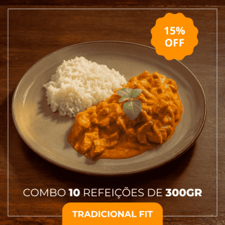 Combo 10 Refeições Tradicional Fit 300g | OFERTA 15% OFF