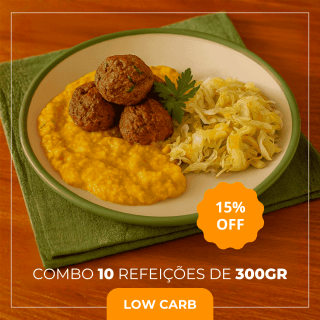 Combo 10 Refeições Low Carb 300g | 15% OFF
