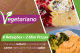 Vegetariano - 8 Pratos + 2 Pizzas