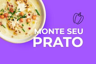 Monte seu Prato com complementos deliciosos