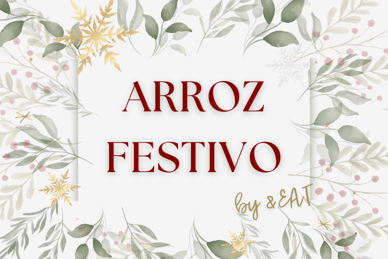 Natal &EAT -ARROZ FESTIVO