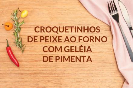 KIT td. Croquetinhos de peixe ao forno com molho de ervas, couscous funcional de painço e mix de legumes