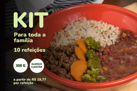 Para toda a família - combo com 10 refeições