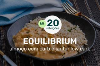 Kit Equilibrium - 20 Refeições (Almoço com carbo e Jantar Low Carb)